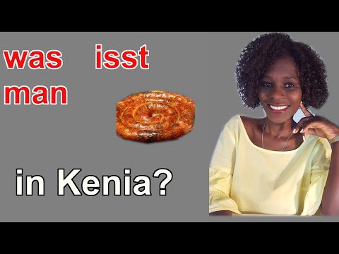 Das isst man in Kenia; beliebteste Kenianische Gerichte