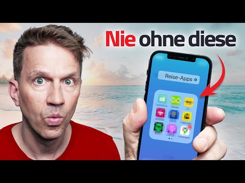 Reise NIE ohne diese 11 Handy Apps