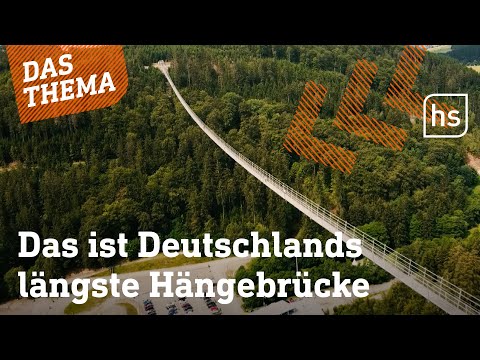 Skywalk Willingen: So wurde die 665m-Brücke gebaut I hessenschau DAS THEMA